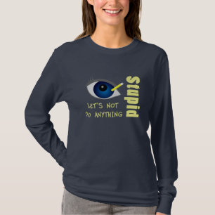 T-shirt Quelque chose chemise stupide