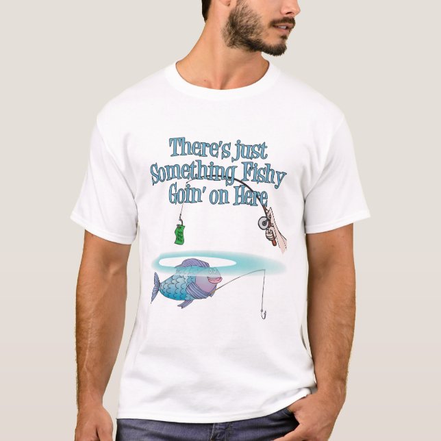 T-shirt Quelque Chose De Pêcheur Qui Se Déroule Sur Un Eng (Devant)