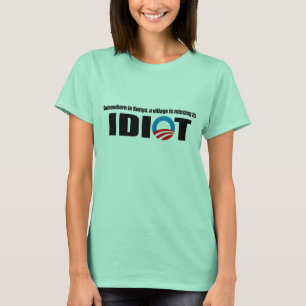 T-shirt Quelque part au Kenya un village manque son idiot