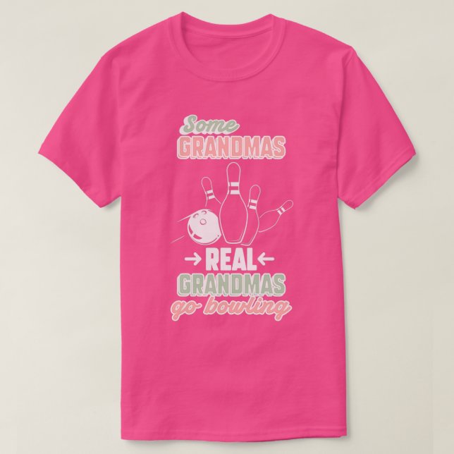 T-shirt Quelques Grandmas Vraiment Grand-Mères Aller Bowli (Design devant)