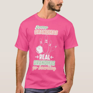 T-shirt Quelques Grandmas Vraiment Grand-Mères Aller Bowli