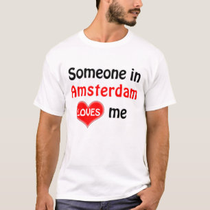 T-shirt Quelqu'un à Amsterdam m'aime
