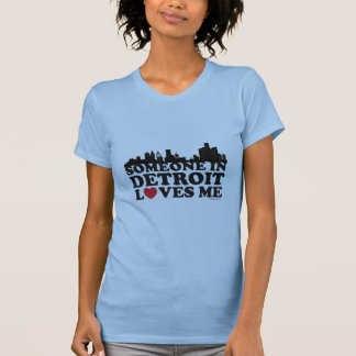 T-shirt Quelqu'un à Detroit m'aime