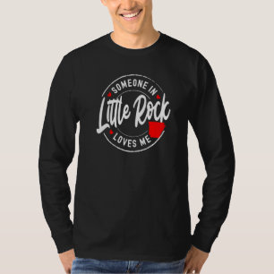 T-shirt Quelqu'un à Little Rock, Arkansas M'aime Premium