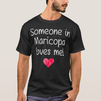 T-shirt Quelqu'Un À MARICOPA AZ ARIZONA M'Aime City Home