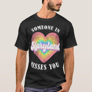 T-shirt Quelqu'Un Au Maryland Vous Manque