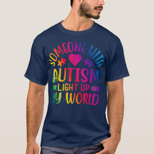 T-shirt Quelqu'un avec l'autisme illumine mon monde