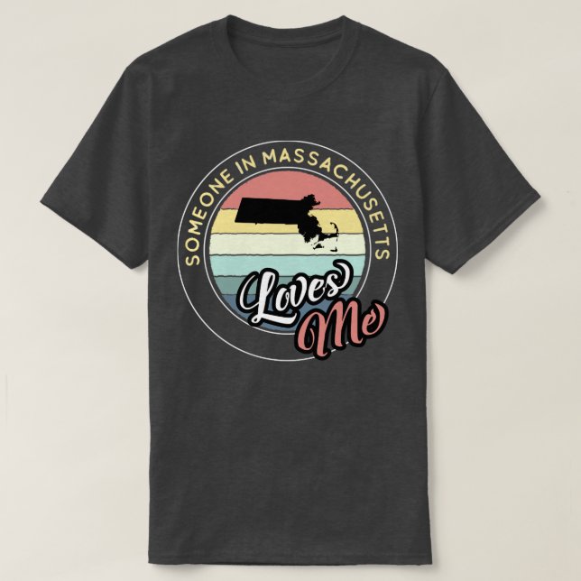 T-shirt Quelqu'un dans le Massachusetts m'aime Sunset Vint (Design devant)