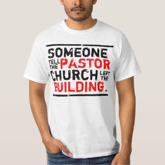 T-shirt quelqu'un disent le pasteur !