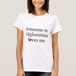 T-shirt Quelqu'un en Afghanistan m'aime