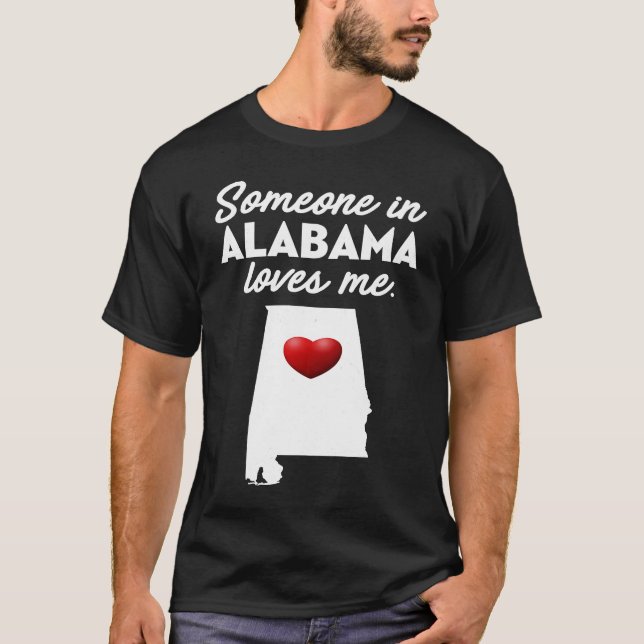 T-shirt Quelqu'Un En Alabama M'Aime Alabama AL (Devant)