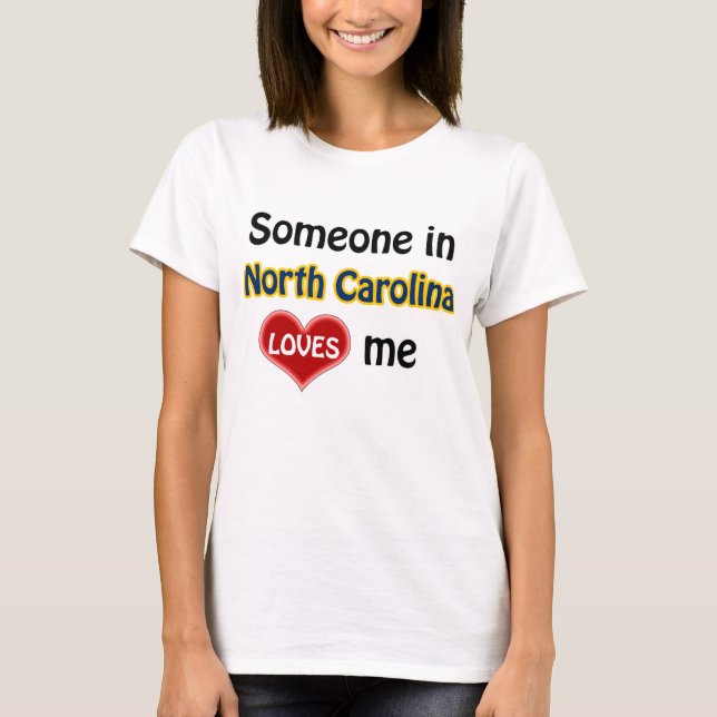 T-shirt Quelqu'un en Caroline du Nord m'aime (Devant)