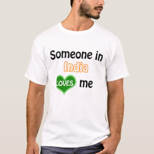 T-shirt Quelqu'un en Inde m'aime