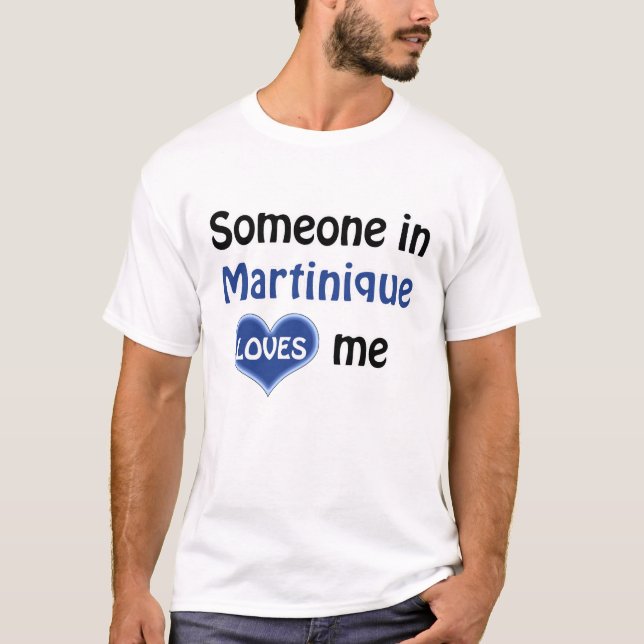 T-shirt Quelqu'un en Martinique m'aime (Devant)
