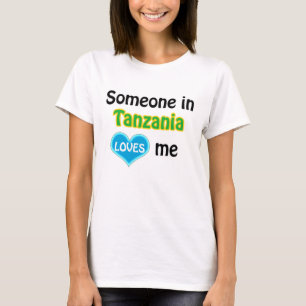 T-shirt Quelqu'un en Tanzanie m'aime