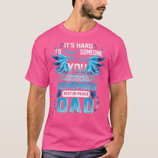 T-shirt Quelqu'Un Qui A Donné À Mon Père Tant De Souvenirs