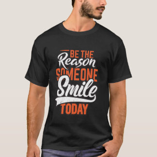 T-shirt Quelqu'Un Sourit Aujourd'Hui En Chemise