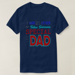T-shirt Quelqu'Un Spécial Pour Être Un Père Design