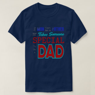T-shirt Quelqu'Un Spécial Pour Être Un Père Design