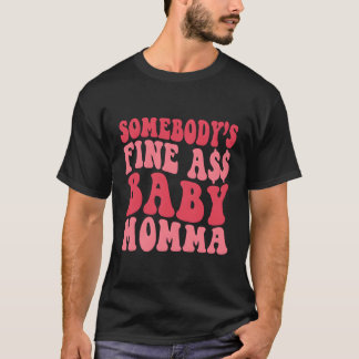 T-shirt Quelqu'Un Va Bien Comme Maman Bébée, Maman Maman M