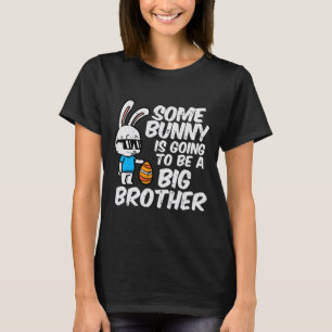 T-shirt Quelqu'Un Va Être Un Gros Frère Preg De Pâques
