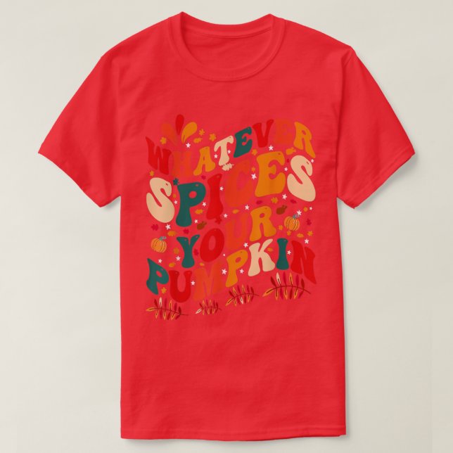 T-shirt Quels que soient les épices de votre Citrouille Au (Design devant)