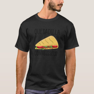 T-shirt Quesadilla Connoisseur mexicain