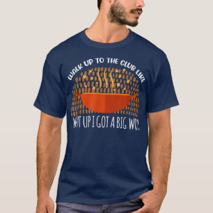 T-shirt Qu'Est-Ce Que J'Ai Obtenu Big Wok Wok Cuisine Asia