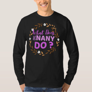 T-shirt Qu'Est-Ce Que La Nounou Fait Vêtement Pour L'Enfan