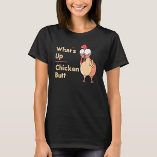 T-shirt Qu'est-ce que le cul de poulet dit Citations dict
