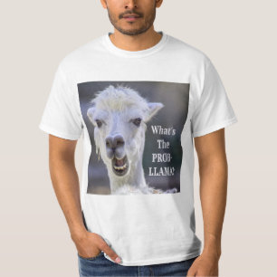 T-shirt Qu'est-ce que le Prob-Llama ? Jote Drôle LLAMA