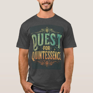 T-shirt Quest for Quintessence