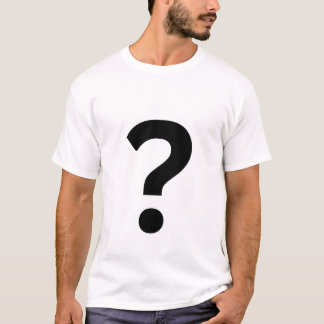 T-shirt Question Mark ?