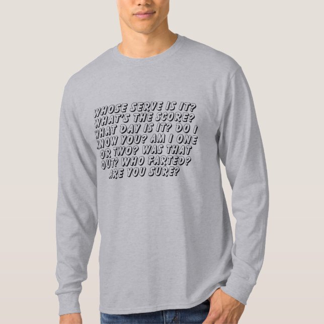 T-shirt Questions amusantes de Pickleball (Devant)
