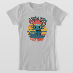 T-Shirt "QUESTIONS AXOLOTL - Vibes de graffitis rétro"