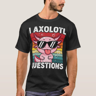 T-shirt Questions de Axolotl Mignon Kawaii