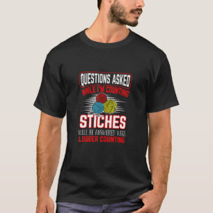 T-shirt Questions De Couture Posées Pendant Que Je Comptai