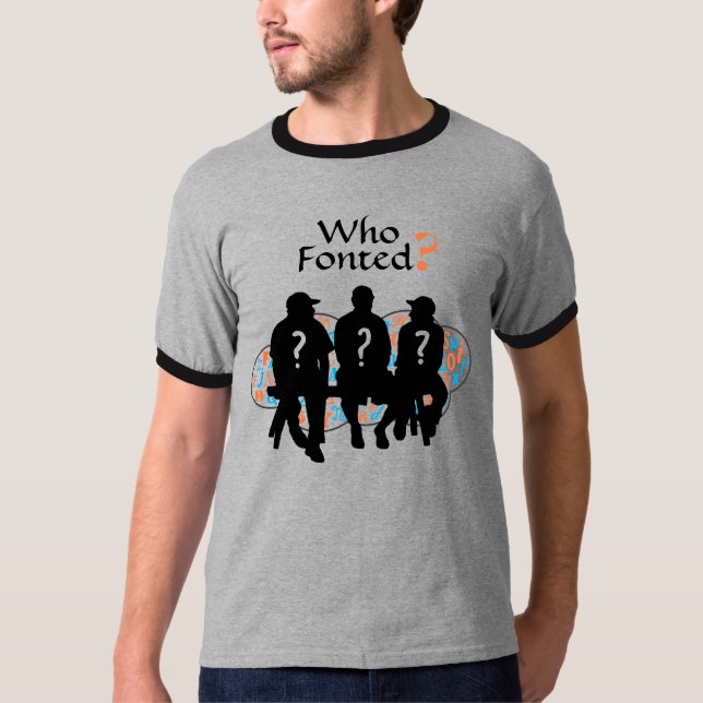 T-shirt "Qui a Fondu ?" Chemise de typographie de police ( (Devant)