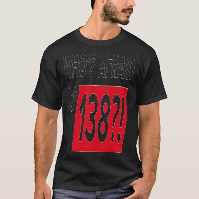 T-shirt Qui a peur de 138 (Devant)