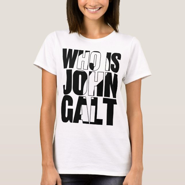 T-shirt Qui est John Galt ? (Devant)
