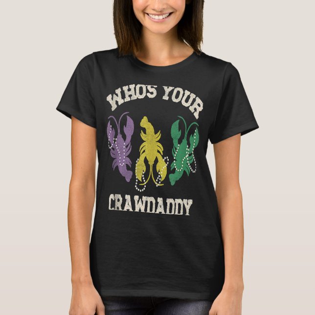 T-shirt Qui est votre père Mardi Gras Crawfish Hommes et f (Devant)