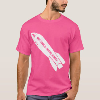 T-shirt Qui Jésus bombarderait le pacifiste anti-guerre