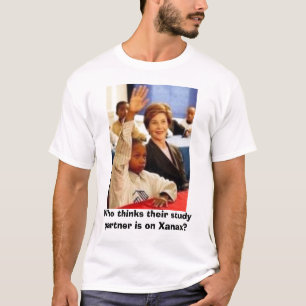 T-shirt Qui pense que leur associé d'étude est sur Xanax