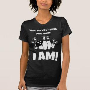 T-shirt Qui Pensez-Vous Être Je Suis Vintage Bowling ?
