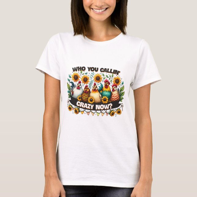T-shirt Qui tu appelles fou maintenant (Devant)