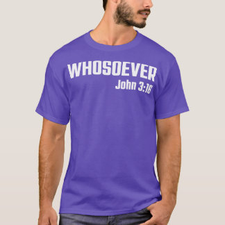 T-shirt Quiconque Jean 316 Verse de la Bible