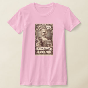 T-SHIRT QU'ILS MANGENT DE LA GÂTEAU... JE SUIS EN CÉTO