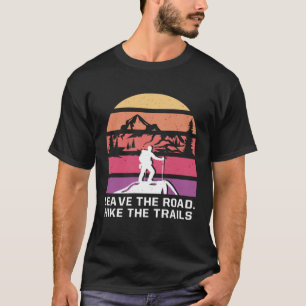 T-shirt Quitter la route Randonner les sentiers Camping Mo