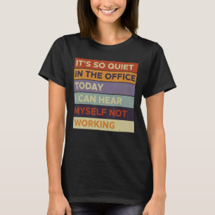 T-shirt Quitter le message Quiet Quit Quiet Quit Mème en m