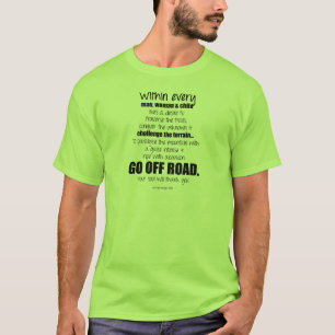 T-shirt Quittez la route.  Votre âme vous remerciera